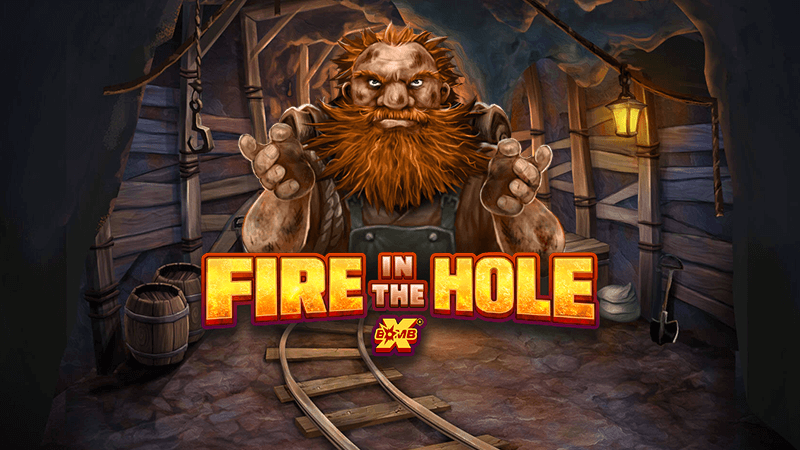 Fire in the Hole at Casino Days